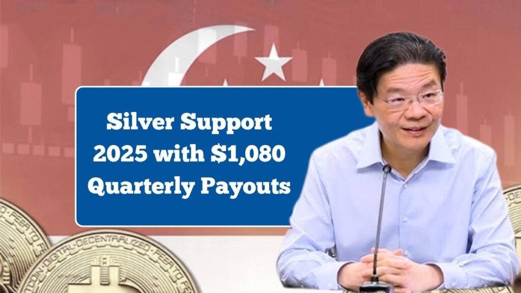 Singapore Seniors Benefit from Silver Support 2025 with $1,080 Quarterly Payouts